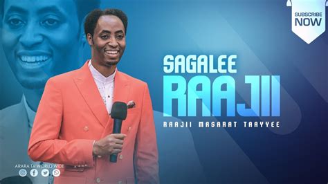Sagalee Raajii Prophecy Time Raajii Masarat Taayyee Arara Tv