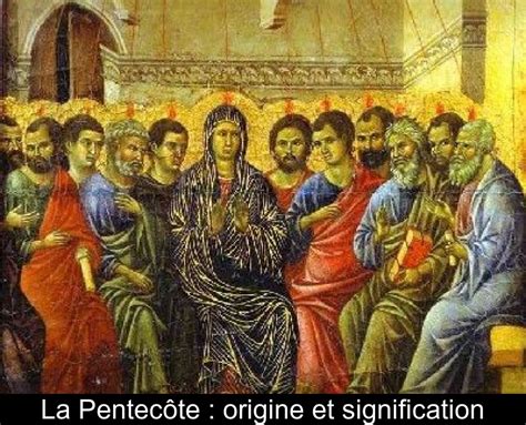 Lundi de pentecôte 2020 31 mai. La Pentecôte : origine et signification