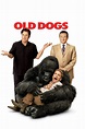 Old Dogs (2009) - Posters — The Movie Database (TMDB)