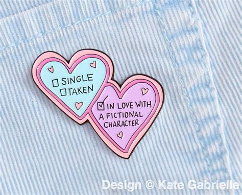 In Love With A Fictional Character Enamel Lapel Pin Buy 3 Etsy