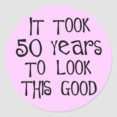 Age is not important unless you're a cheese. Funny Turning 50 Quotes. QuotesGram