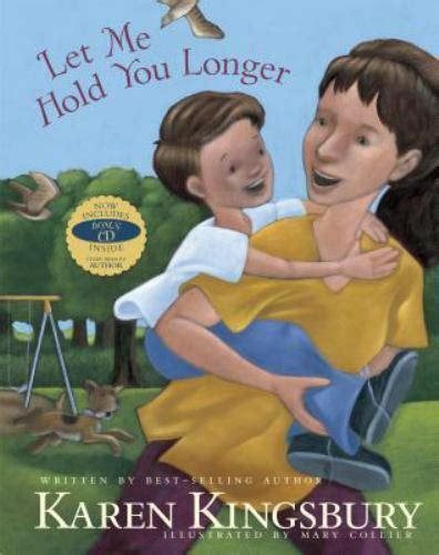 Let Me Hold You Longer By Kingsbury Karen Good Book 9781414300559 Ebay