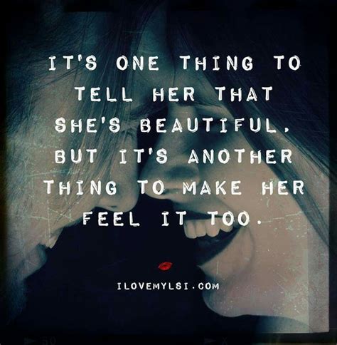 Make Her Feel Beautiful Feeling Lost Quotes Emotional Quotes Cute Love Quotes