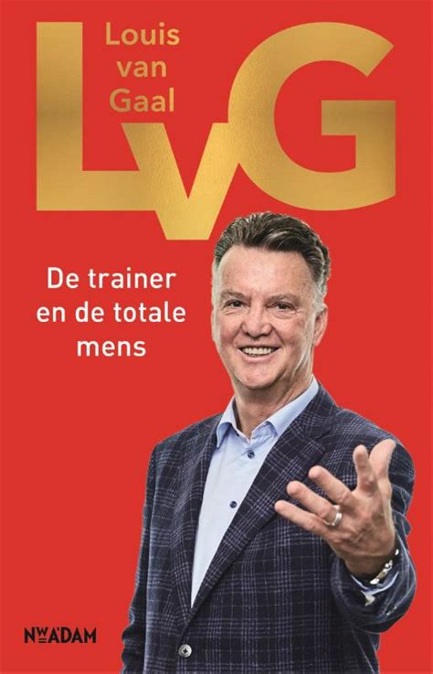 De visie van succescoach Louis van Gaal - betterday