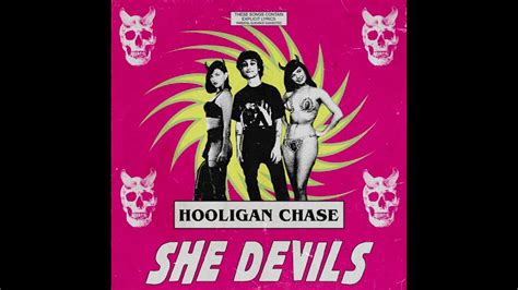 Hooligan Chase She Devils [full Album] Youtube