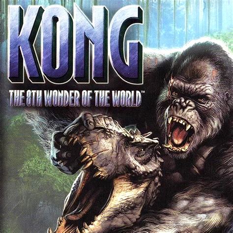 Kong The 8th Wonder Of The World Ign
