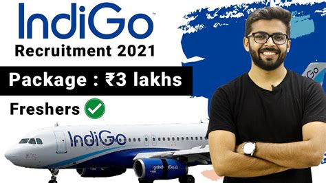 Indigo Recruitment Package Lakhs Freshers Can Apply