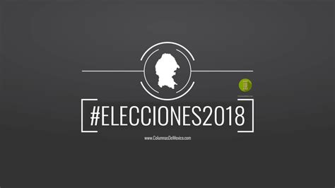 Precandidatos Coahuila 2018 Columnas De México