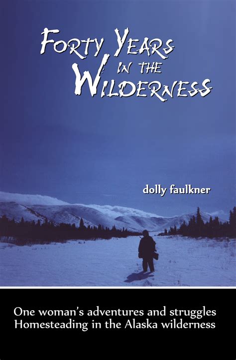 Forty Years In The Wilderness Ebook Dolly Faulkner Kindle