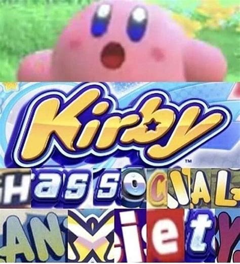 kirby really speaks to me kirby memes kirby funny relatable memes