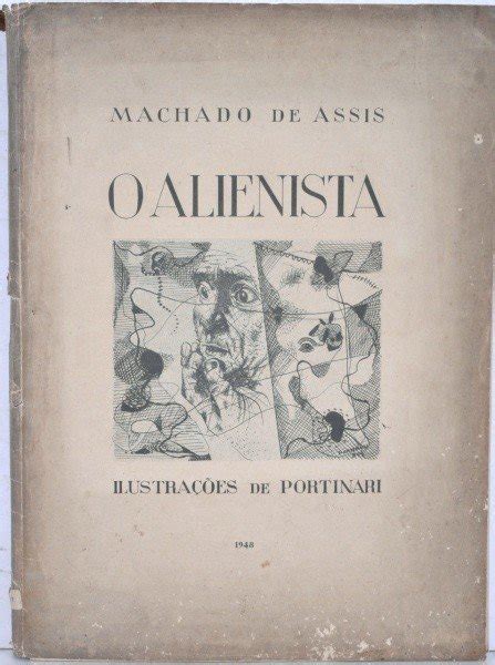 O Alienista resumo e análise completa da obra de Machado de Assis