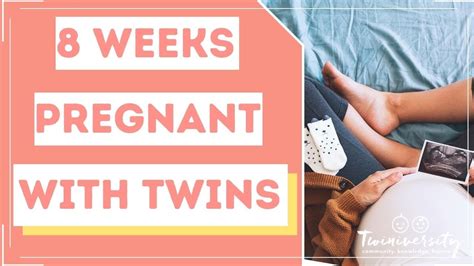 8 Weeks Pregnant With Twins Signs And Symptoms Youtube