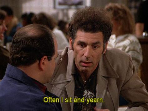 Pin By Sophia Price On Seinfeld Humor Seinfeld Seinfeld Quotes Yearning