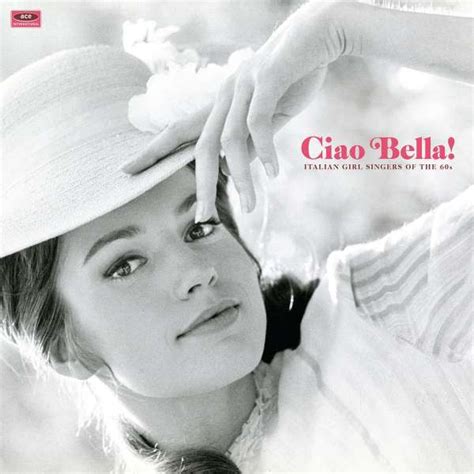 Osta Ciao Bella Italian Girl Singers Of The 60s Lp Vinyyli Levy Netistä Sumashopfi