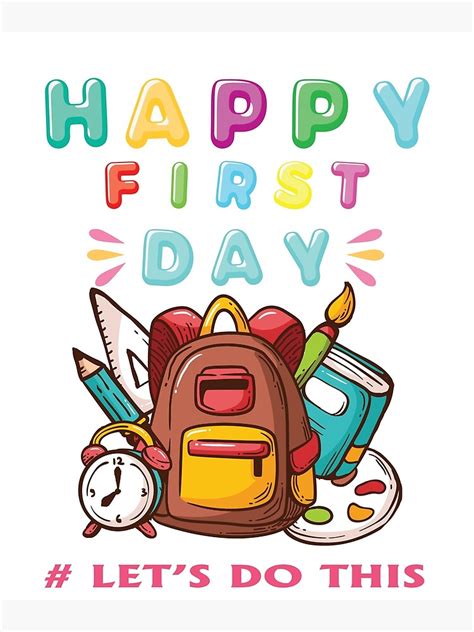 Happy First Day Lets Do This Welcome Back To School Teacher Poster