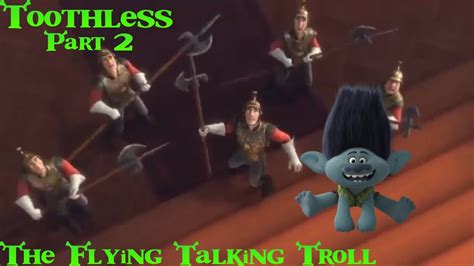 Toothless Shrek Part 02 The Flying Talking Troll Youtube