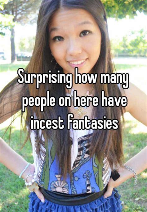 Surprising How Many People On Here Have Incest Fantasies