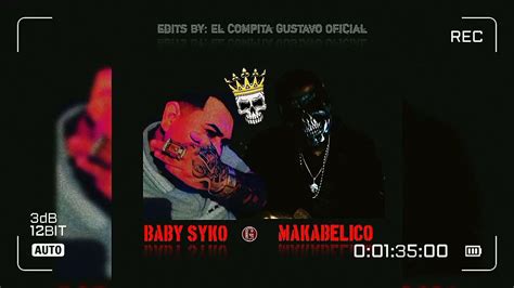 El Makabelico El 6 R2 Mashup Mixedup Feat Baby Syko Prod El Compita