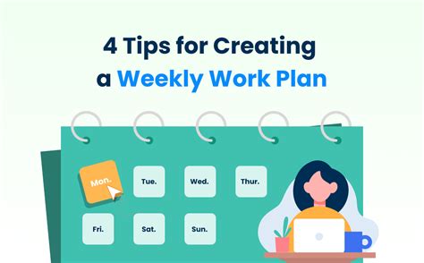 4 Tips For Creating A Weekly Work Plan