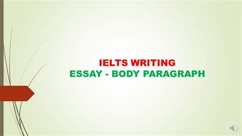 Ielts Writing How To Write Body Paragraph For Any Ielts Essay L 6