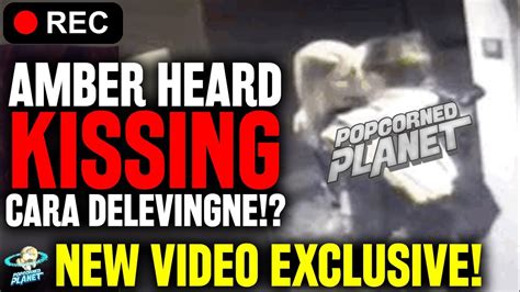 Exclusive Video Amber Heard Cheating On Johnny Depp Kissing Cara
