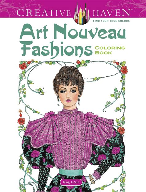 Dover Publications Creative Haven Art Nouveau Fashions Michaels