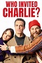 Who Invited Charlie? | Rotten Tomatoes