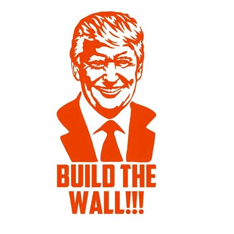 Donald Trump Build The Wall Vinyl Decal Sticker Car Bumper Sticker Wall President Campaign Decar