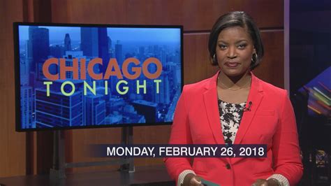 Feb 26 2018 Full Show Chicago News Wttw