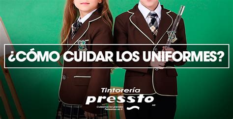 Tips Para Cuidar Los Uniformes Escolares Blog Pressto México