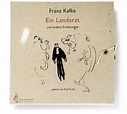 Franz Kafka – Ein Landarzt und andere Erzählungen – onomato verlag