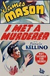 ‎I Met a Murderer (1939) directed by Roy Kellino • Reviews, film + cast ...