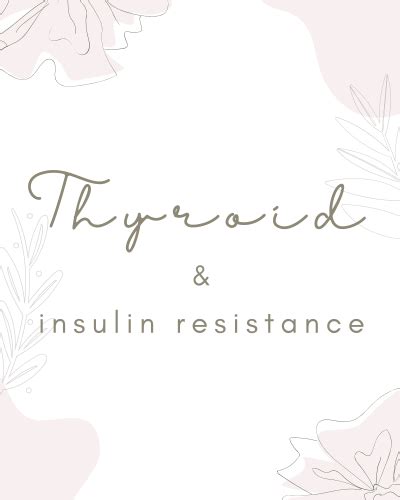 Insulin Resistance And How It Impacts Your Thyroid Naturopathic