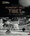 Hundert Tage Tibet. Das Versprechen. I Für 30 Euro I Jetzt kaufen