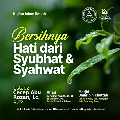 Bersihnya Hati Dari Syubhat And Syahwat Ustadz Cecep Abu Rozan Lc