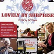 Lovely by Surprise - Rotten Tomatoes