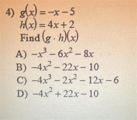 [answered] g x x 5 h x 4x 2 find g h x a x³ 6x² 8x math