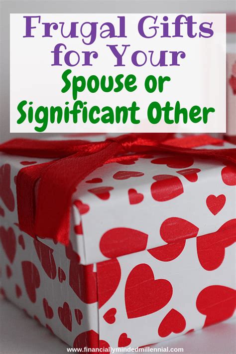 We did not find results for: 14 Frugal Gift Ideas for Your Spouse or Significant Other ...