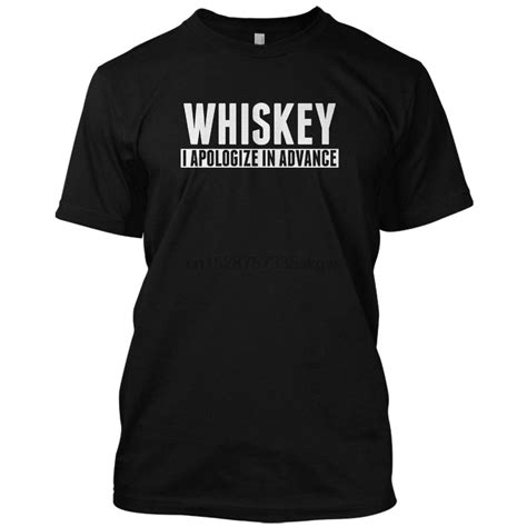 Men T Shirt Summer Male O Neck Whiskey Funny Drinking T Shirt I Apologize In Advance White Logo