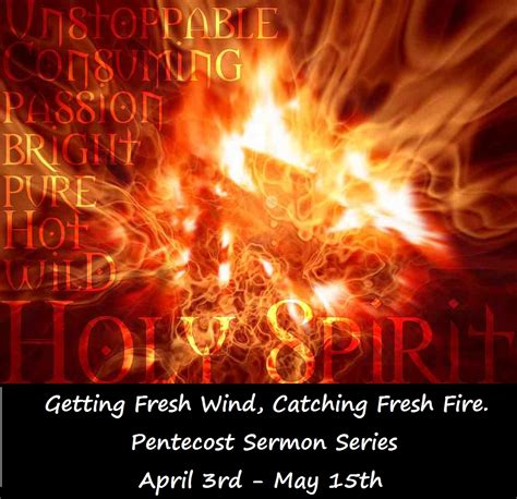 Getting Fresh Wind Catching Fresh Fire Part 5 Agape Community Bible