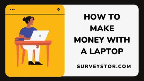 Learn 11 Simple And Proven Ways To Make Money From Your Laptop With No