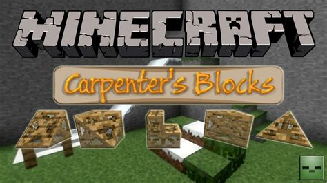 Minecraft Mods Carpenter S Blocks Forge 1 6 2 Act YouTube
