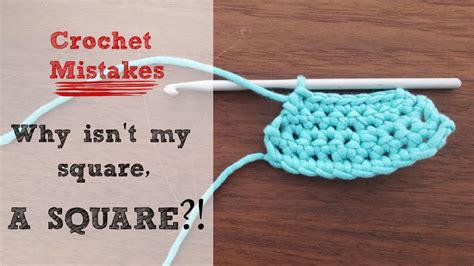 Crochet Mistakes Why Isnt My Square Square Ep4 Youtube