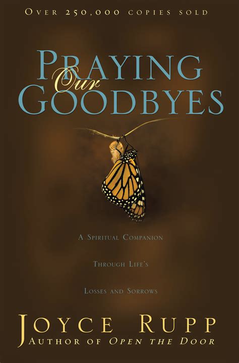 Read Praying Our Goodbyes Online By Joyce Rupp Books