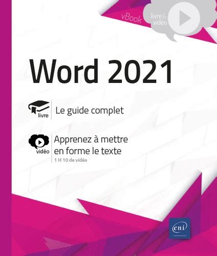 Word 2021 Le Guide Complet Livre Avec De Editions Eni Grand