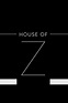 House of Z (Film, 2016) | VODSPY
