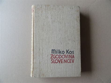 Milko Kos Zgodovina Slovencev 1955