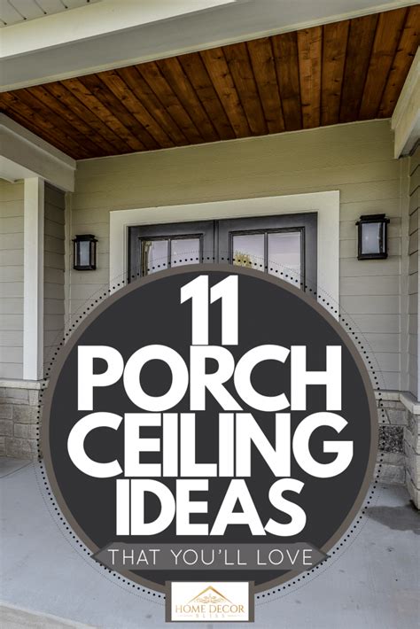 11 Porch Ceiling Ideas That Youll Love