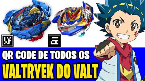 Beyblade Burst App Qr Code De Todos Os Valtryek Do Valt Aoi Youtube