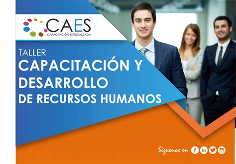 Taller de Capacitación y Desarrollo de los Recursos Humanos - CAES
